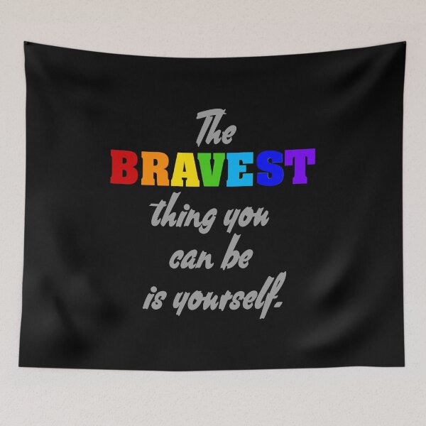 Item preview, The bravest thing you can be is yourself. rainbow colors designed and sold by efenem.