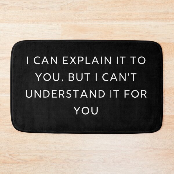 Item preview, I Can't Understand It For You designed and sold by OneFunnyDesign.