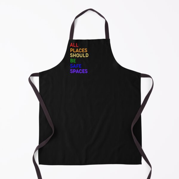 Item preview, All Places Should Be Safe Spaces designed and sold by bonus24.