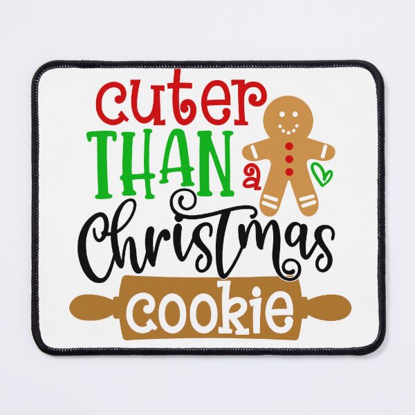 Item preview, Cuter Than A Christmas Cookie Gingerbread Man Holiday Design designed and sold by Minnesnowta.