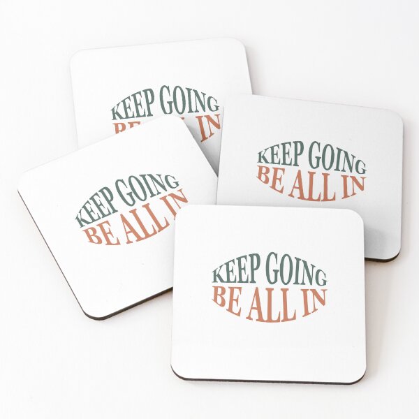 Item preview, Keep going, be all in designed and sold by AnisosPteron.