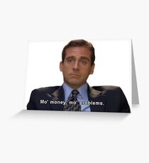 mo money, mo probs Greeting Card