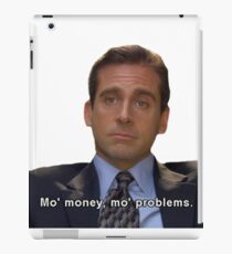 mo money, mo probs iPad Case/Skin