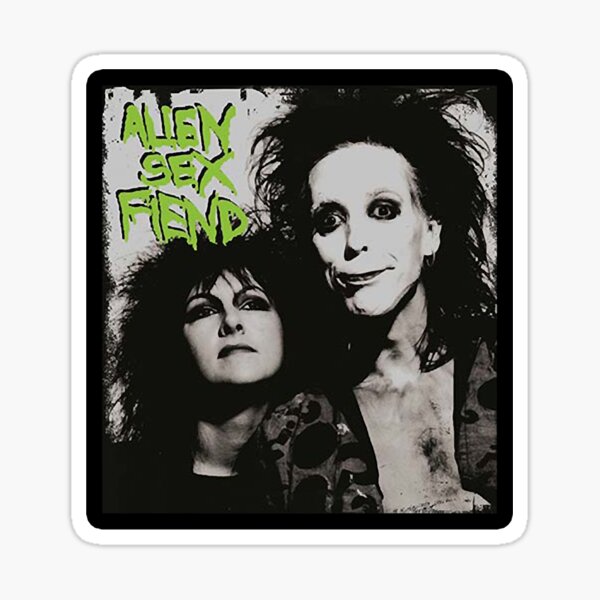 Alien Sex Fiend Musinc Punk Sticker For Sale By Carrydeep Redbubble