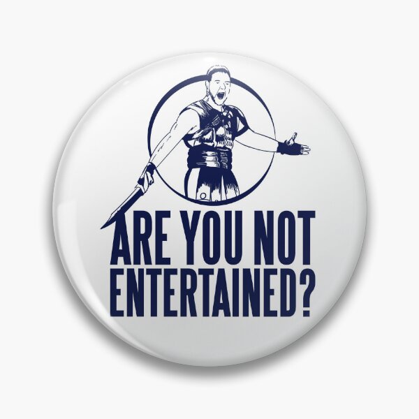 Item preview, Are you Not Entertained? designed and sold by Meta Cortex.