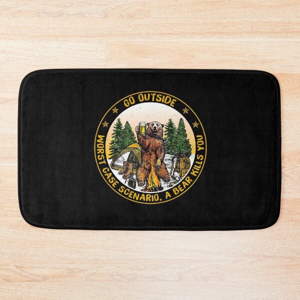 Item preview, Go Outside Worst Case Scenario a Bear Kills You  designed and sold by CMPretzelCo.