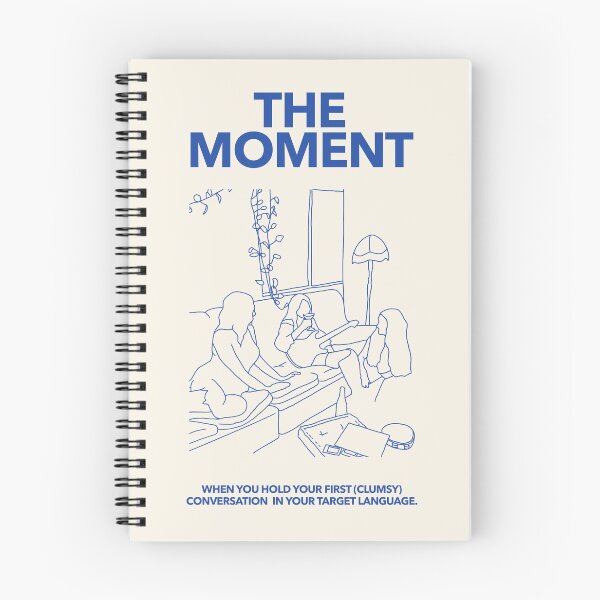 Item preview, The moment when you hold your first (clumsy) conversation in your target language  designed and sold by mariejpeg.