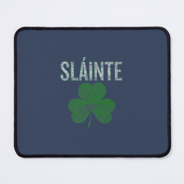 Item preview, Slainte Good health Irish distressed funny designed and sold by QShopp.