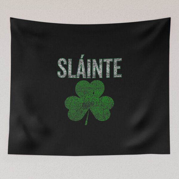 Item preview, Slainte Good health Irish distressed funny designed and sold by QShopp.