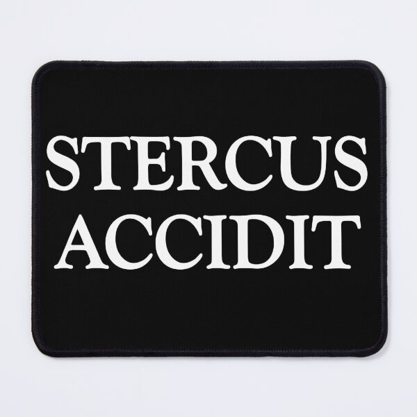 Item preview, "Stercus Accidit" - Shit happens in Latin designed and sold by GiborDesign.