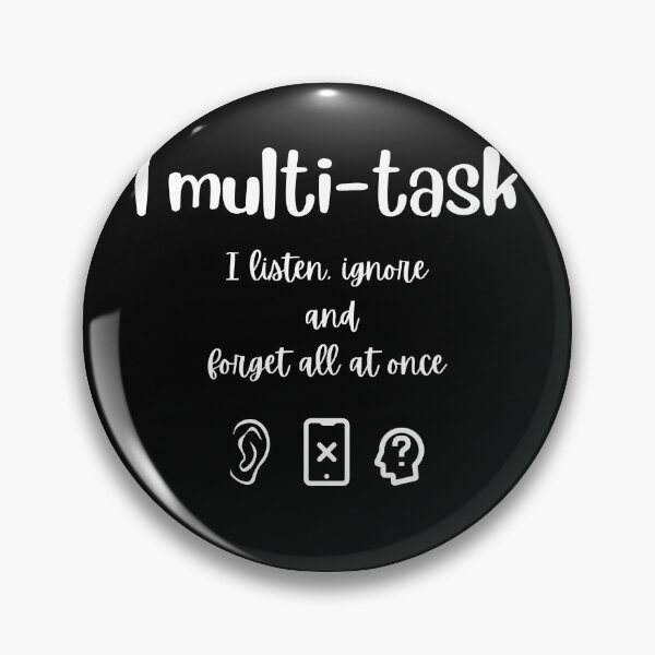 Item preview, I multi-task designed and sold by smugmugsgallery.