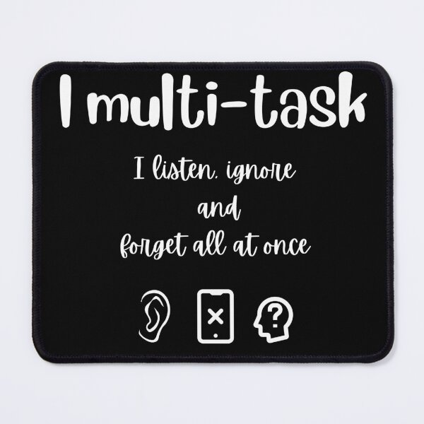 Item preview, I multi-task designed and sold by smugmugsgallery.