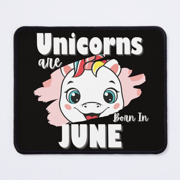 Item preview, Unicorns are born in June - June Birthday Quotes designed and sold by NellyDS17.