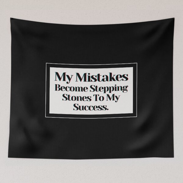 Item preview, My Mistakes Become Stepping Stones To My Success. designed and sold by PostiveText.