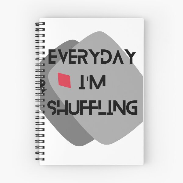 Item preview, EVERY DAY IM SHUFFLING designed and sold by Iail Ioa.