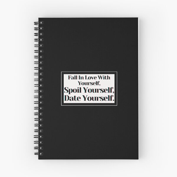 Item preview, Fall In Love With Yourself, Spoil Yourself, Date Yourself. designed and sold by PostiveText.