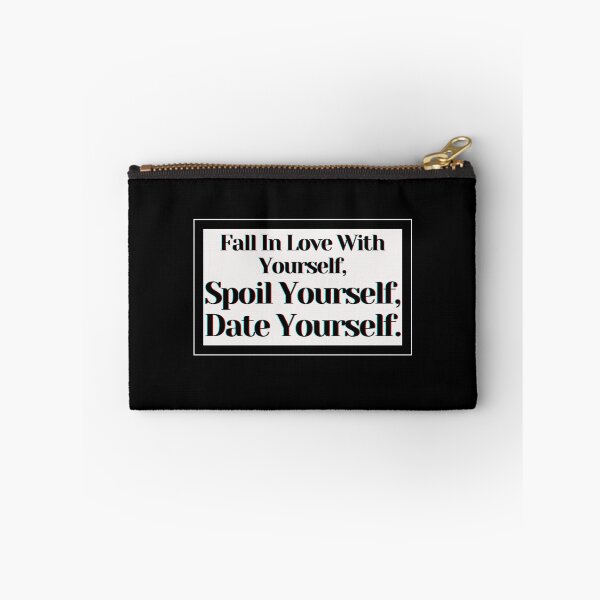 Item preview, Fall In Love With Yourself, Spoil Yourself, Date Yourself. designed and sold by PostiveText.