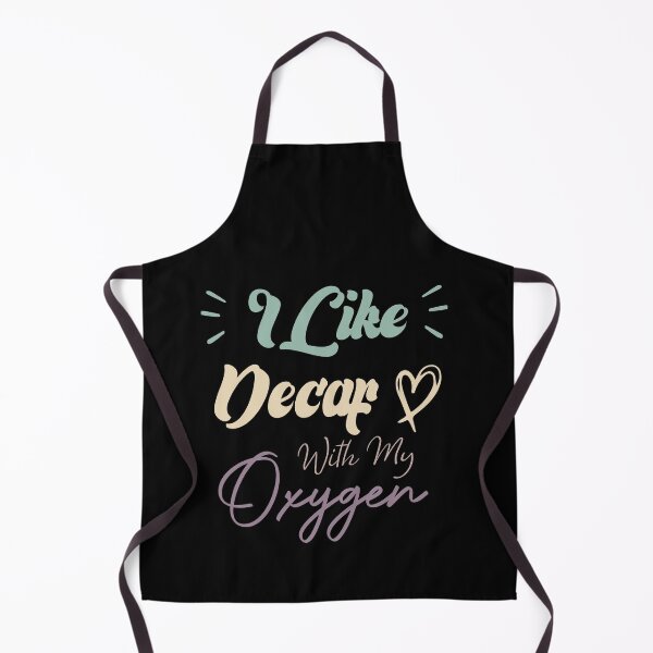 Item preview, I Like Decaf With My Oxygen Funny Coffee Quote designed and sold by medbdj.