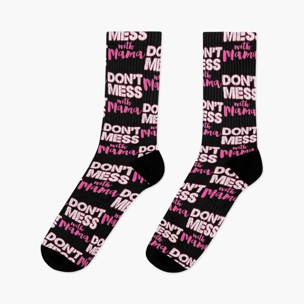 Item preview, Don't Mess With Mama designed and sold by ToshiroFujita.