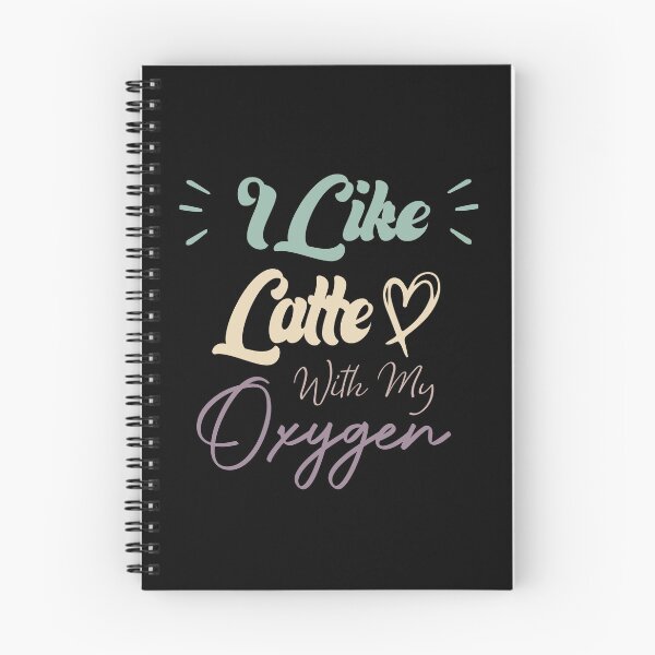 Item preview, I Like Latte With My Oxygen Funny Coffee Quote designed and sold by medbdj.