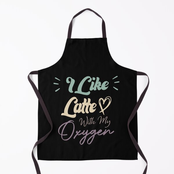 Item preview, I Like Latte With My Oxygen Funny Coffee Quote designed and sold by medbdj.