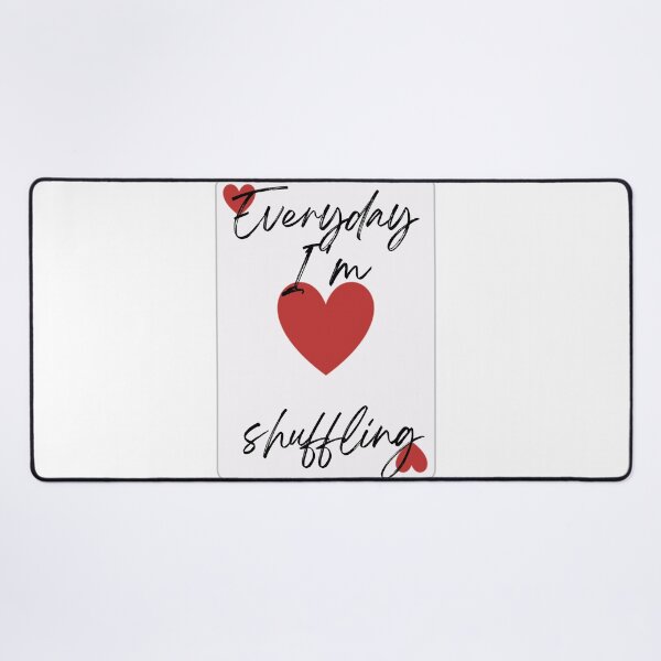 Item preview, EVERY DAY IM SHUFFLING designed and sold by Iail Ioa.