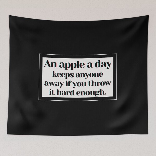 Item preview, An apple a day keeps anyone away if you throw it hard enough. designed and sold by PostiveText.