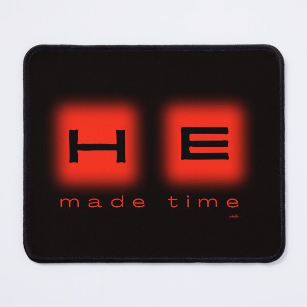 Item preview, HE MADE TIME designed and sold by GODLOVES by Isaiah .