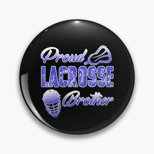 Item preview, Proud Lacrosse Brother designed and sold by UnknownArtistt.