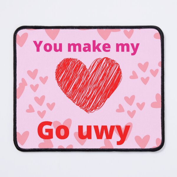 Item preview, You make my heart go uwy designed and sold by ArtistRebeccaLS.