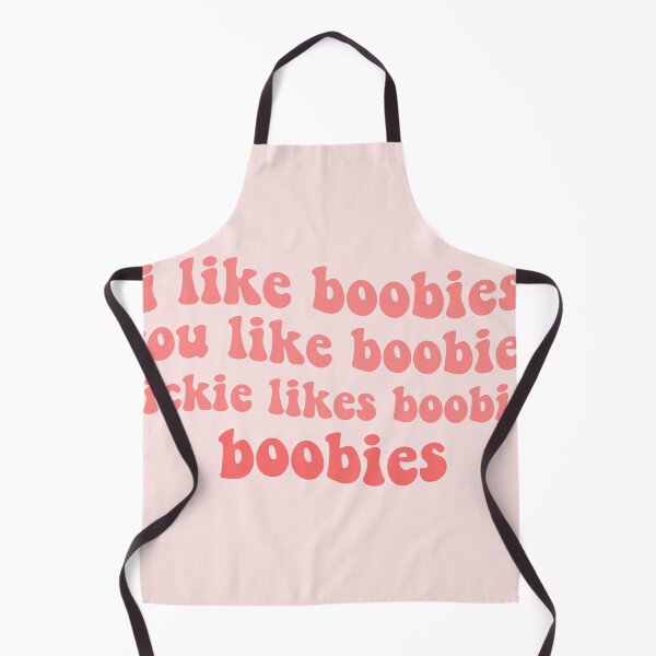 Item preview, stranger things quote i like boobies you like boobies vicki likes boobies boobies steve robin designed and sold by emcazalet.
