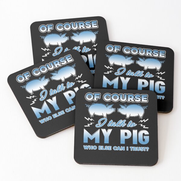 Item preview, Of Course I Talk To My Pig designed and sold by UnknownArtistt.