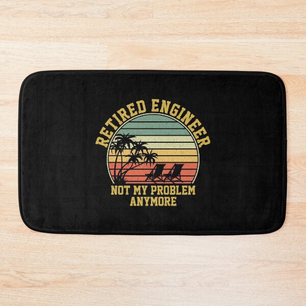 Item preview, Retired Engineer Not My Problem Anymore: Funny Retirement Gift - Engineer Retirement designed and sold by Adexyl.