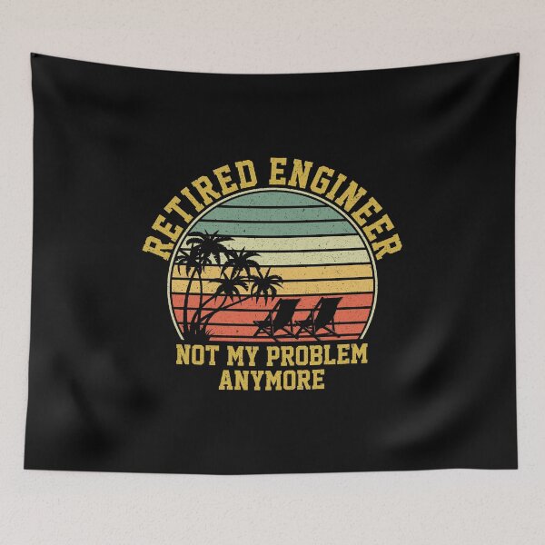 Item preview, Retired Engineer Not My Problem Anymore: Funny Retirement Gift - Engineer Retirement designed and sold by Adexyl.