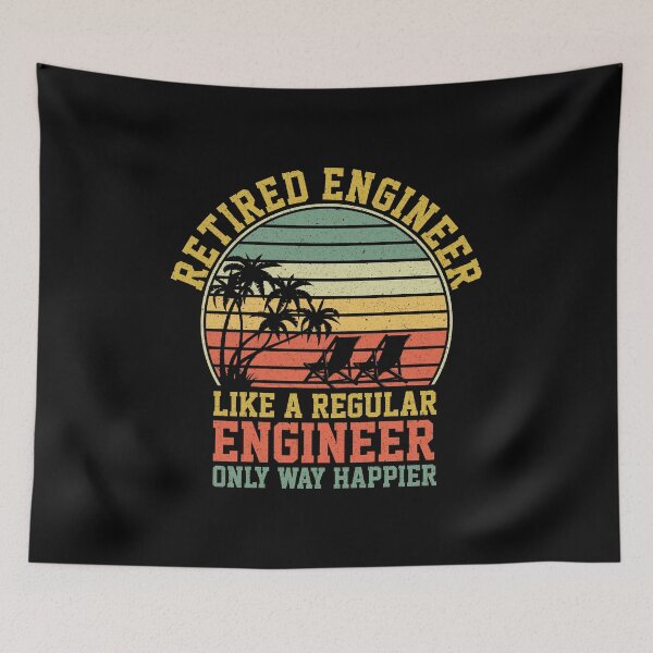 Item preview, Retired Engineer Like A Regular Engineer Only Way Happier: Funny Retirement Gift - Engineer Retirement designed and sold by Adexyl.