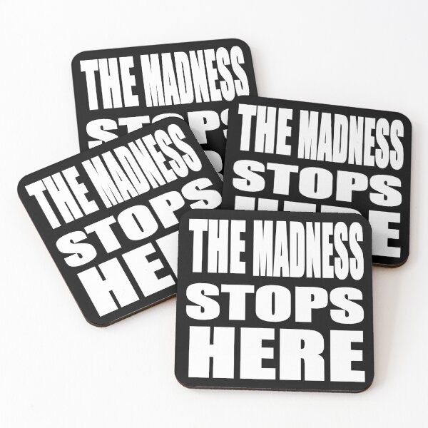 Item preview, The madness stops here designed and sold by zareworks.