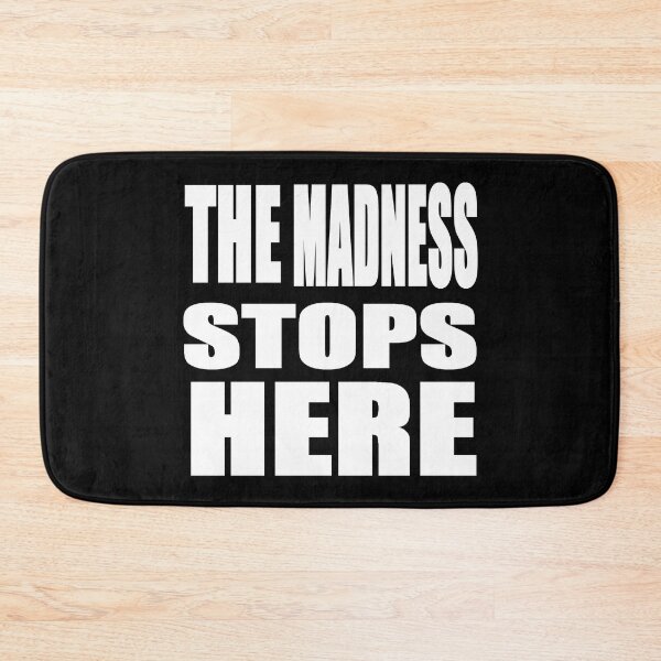 Item preview, The madness stops here designed and sold by zareworks.