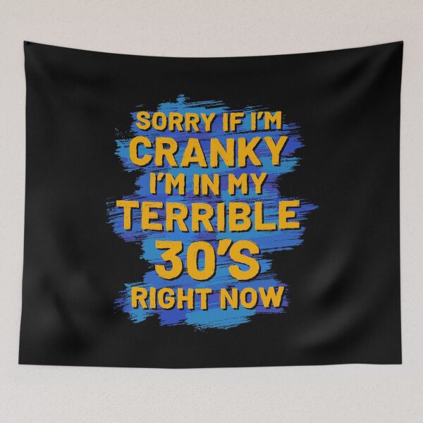 Item preview, Lo siento si estoy de mal humor, estoy en mis terribles 30 ahora mismo designed and sold by Zagach Letters.