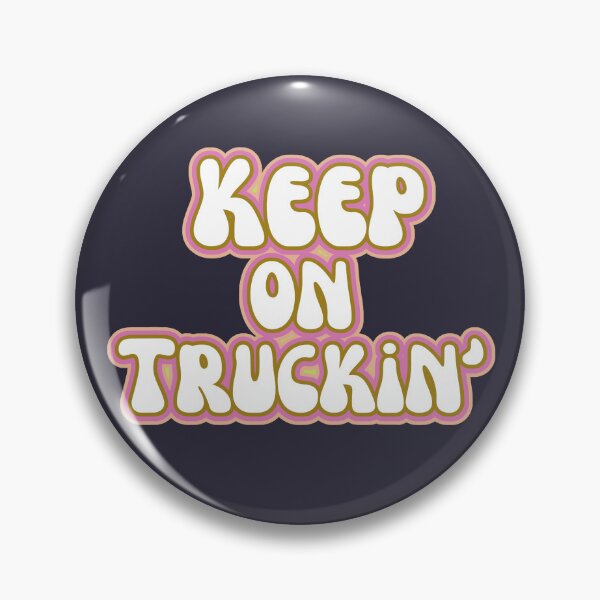Item preview, Keep on Truckin Driving designed and sold by SunfullyYours.