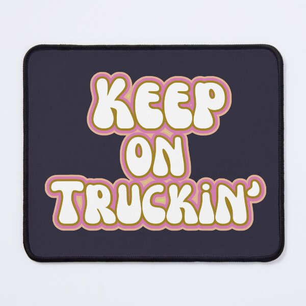 Item preview, Keep on Truckin Driving designed and sold by SunfullyYours.