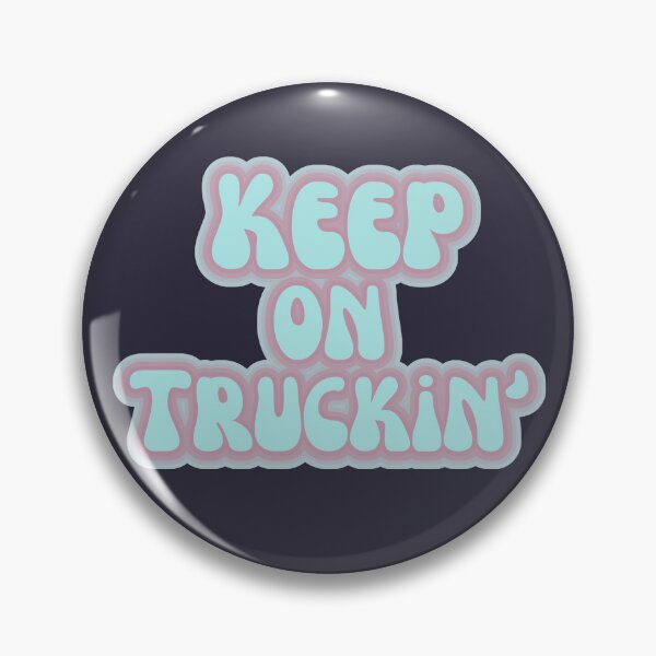 Item preview, Keep on Truckin Driving designed and sold by SunfullyYours.