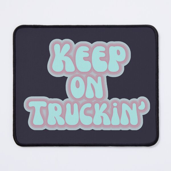 Item preview, Keep on Truckin Driving designed and sold by SunfullyYours.