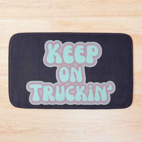 Item preview, Keep on Truckin Driving designed and sold by SunfullyYours.