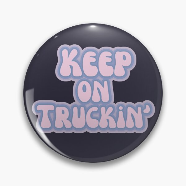 Item preview, Keep on Truckin Driving designed and sold by SunfullyYours.