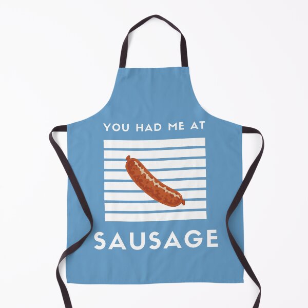Item preview, You had me at Sausage designed and sold by PittyReese.