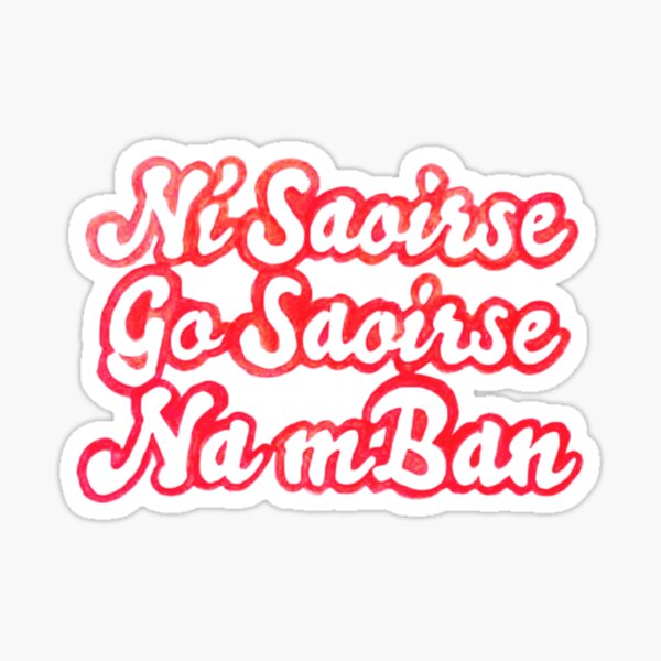 Item preview, "Ní saoirse go saoirse na mBan" designed and sold by Repealist.