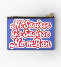 "NÃ saoirse go saoirse na mBan" Zipper Pouch