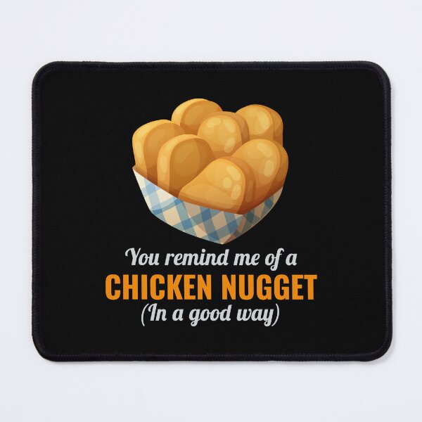 Item preview, Chicken Nuggets Fast Food Funny Saying designed and sold by TastefulTees.