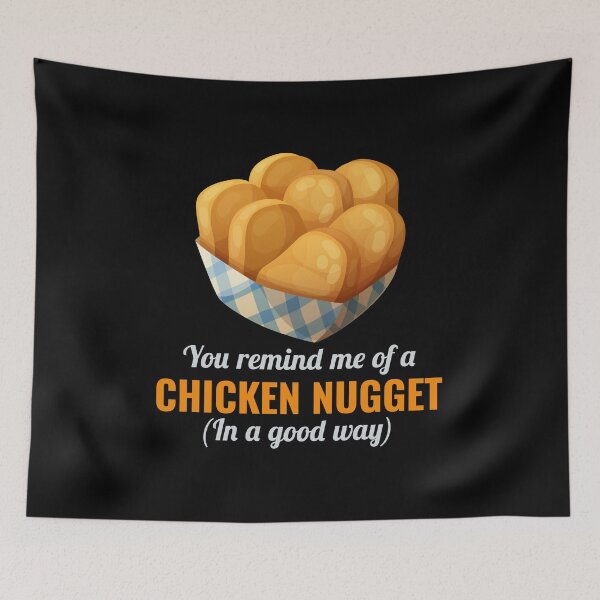 Item preview, Chicken Nuggets Fast Food Funny Saying designed and sold by TastefulTees.