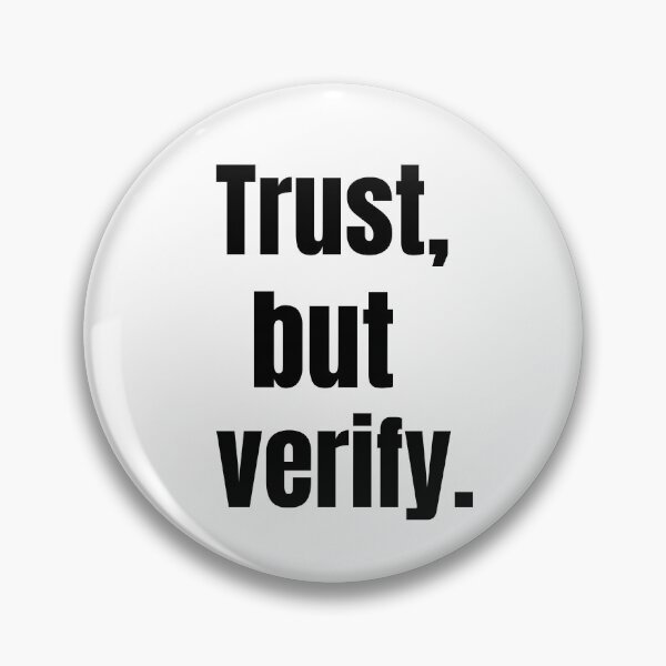 Item preview, Trust, but verify. (black words) designed and sold by Filip Hromis.